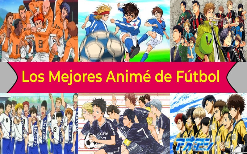 mejores anime futbol